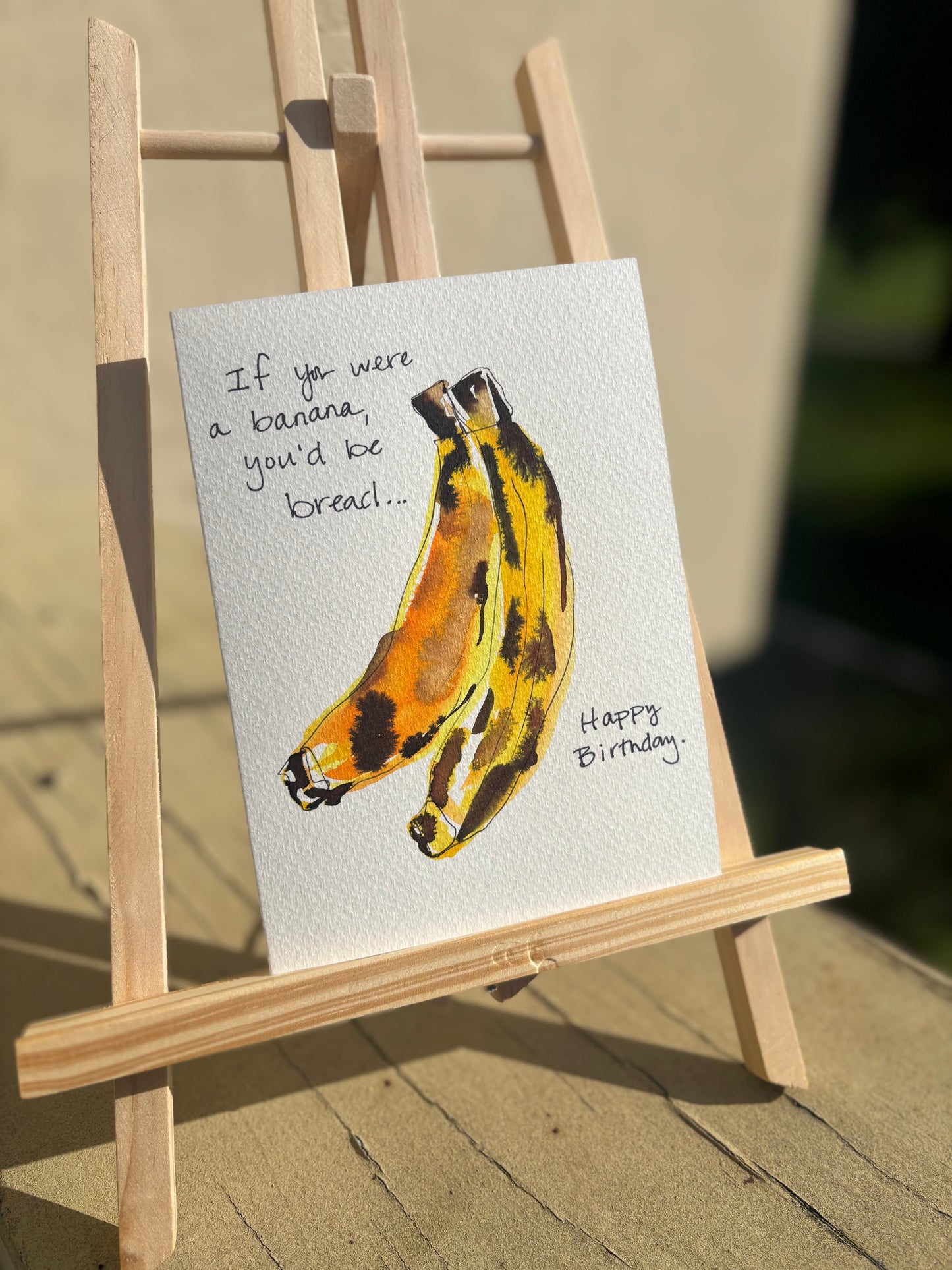 Card - If You Were Banana You'd be Bread - Birthday