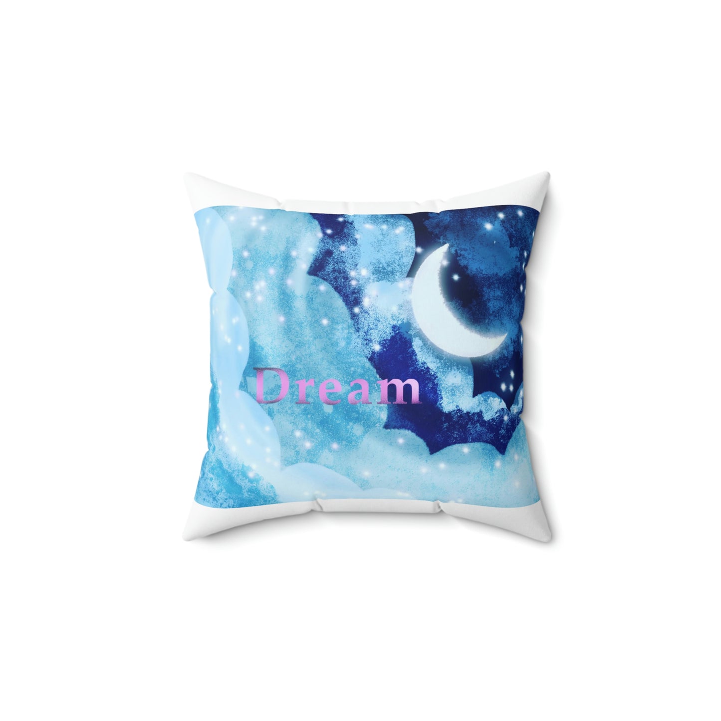 Dream - Spun Polyester Square Pillow