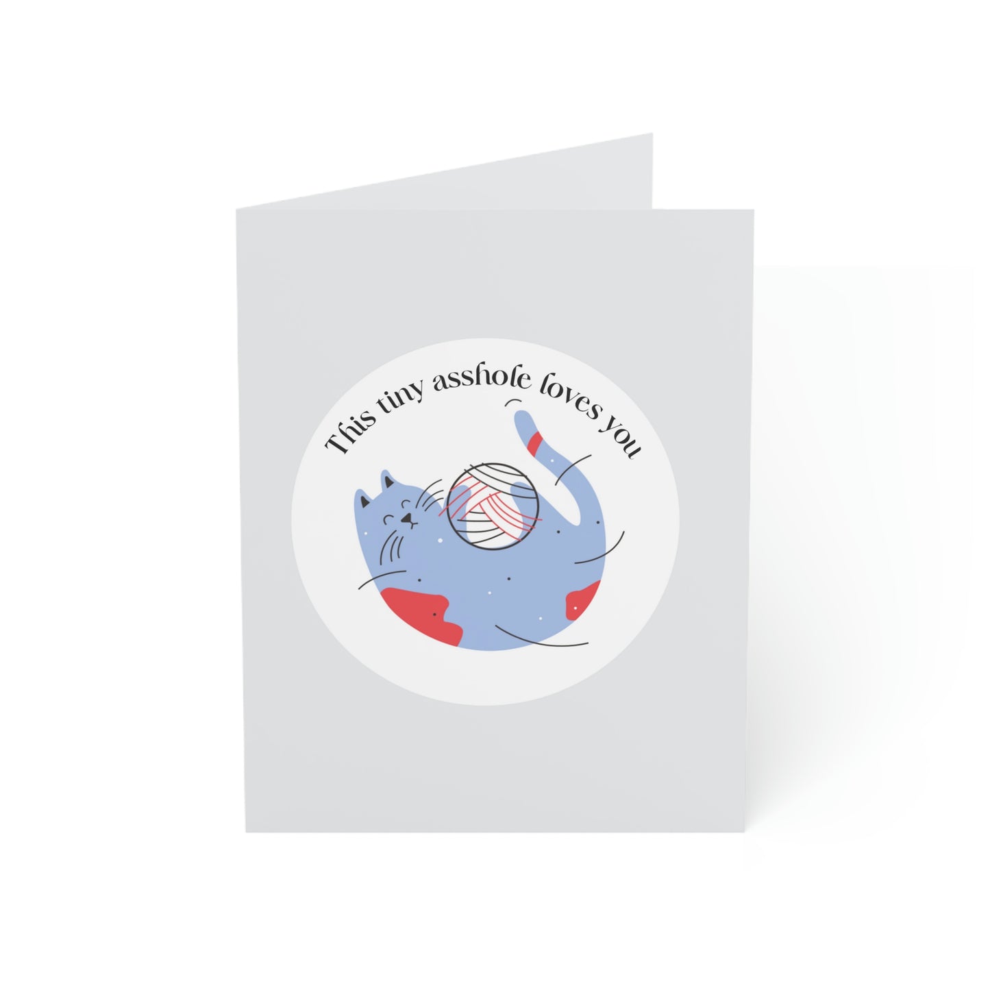 This Tiny Ahole loves you...card (1, 10, 30, and 50pcs)