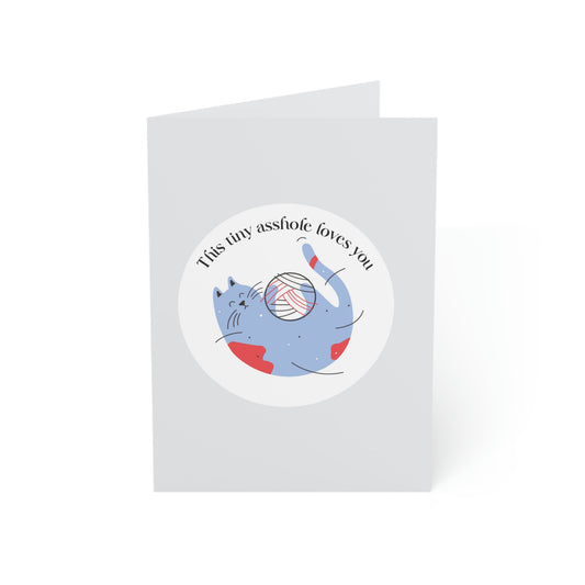 This Tiny Ahole loves you...card (1, 10, 30, and 50pcs)