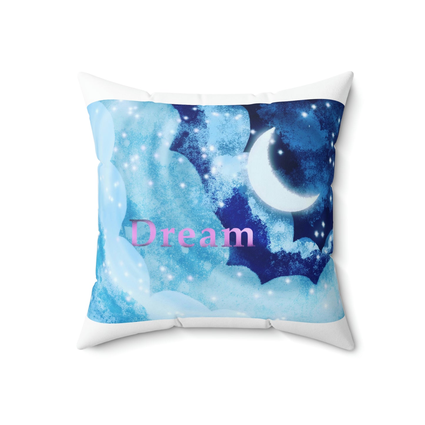 Dream - Spun Polyester Square Pillow