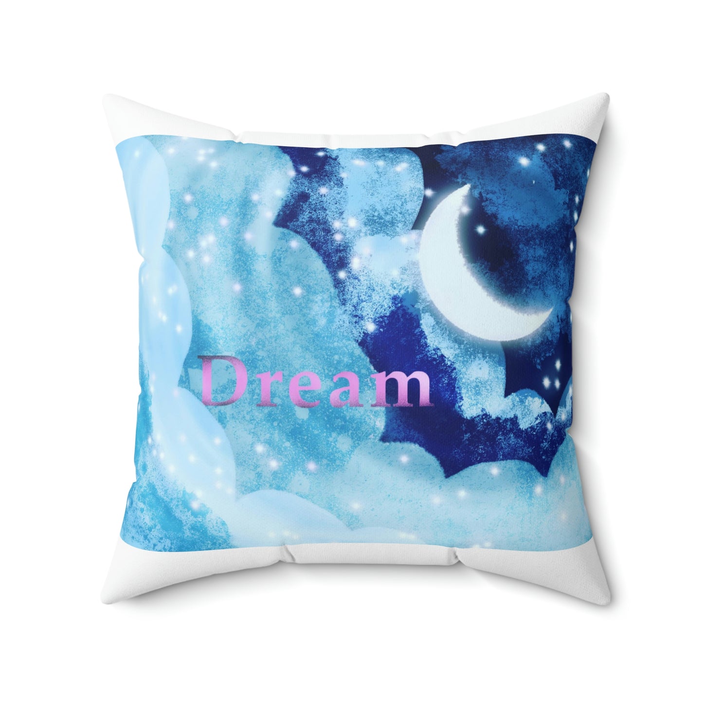 Dream - Spun Polyester Square Pillow
