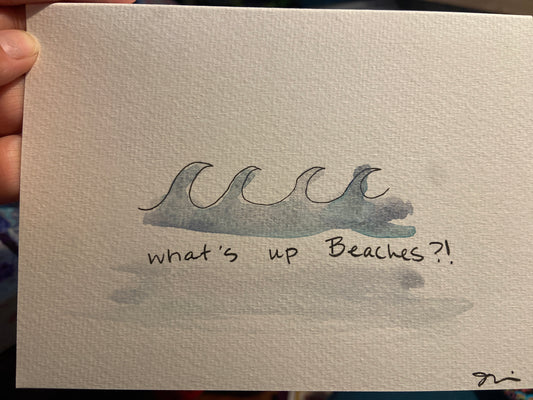 Card - What’s Up, Beaches?!