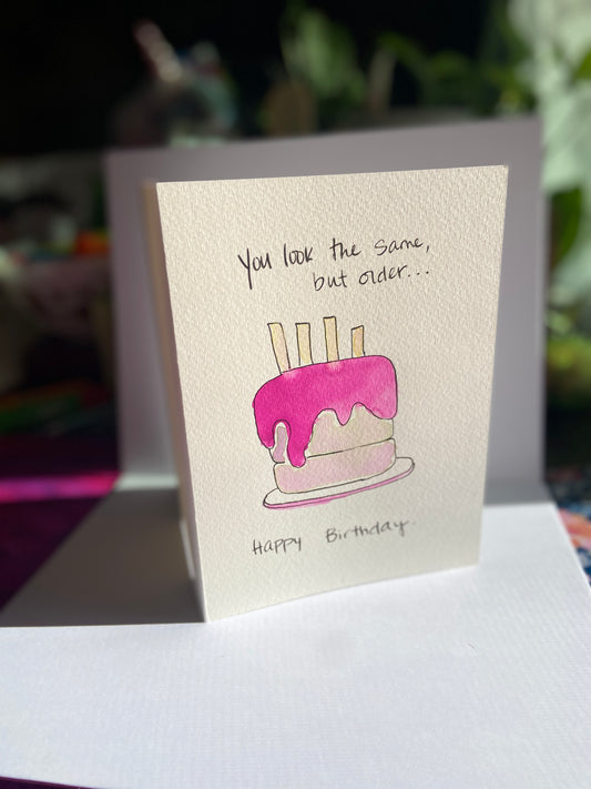 Card - You Look the Same…Happy Birthday