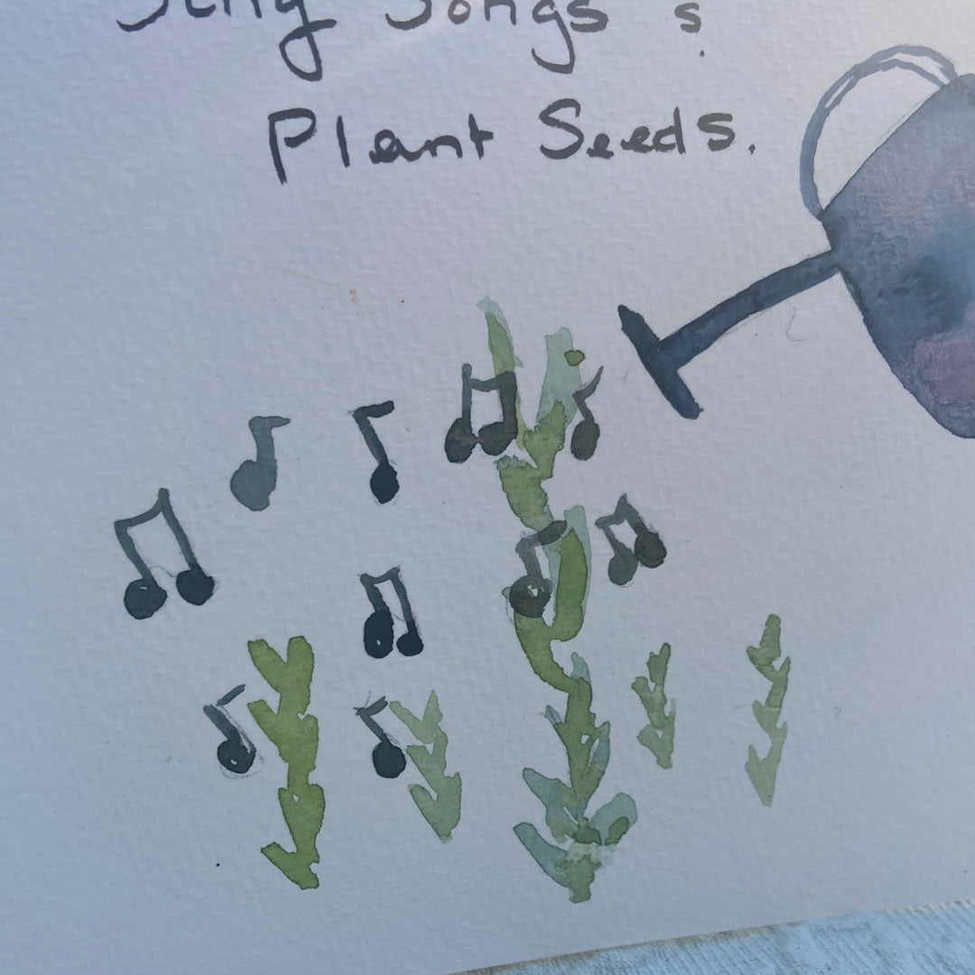 Card - Sing Songs and Plant Seeds